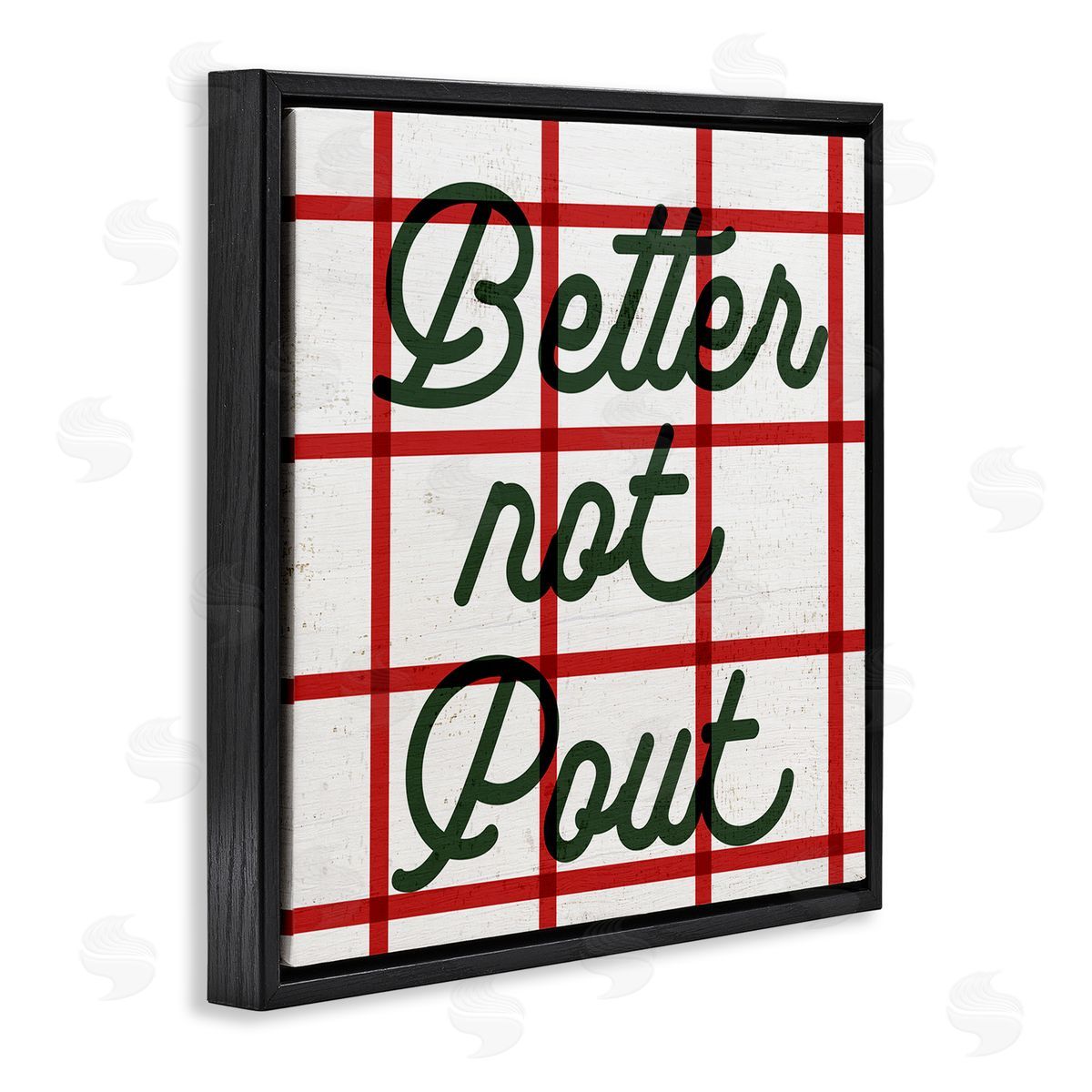 Stupell Studio Better Not Pout Plaid Phrase Black Floating Frame Canvas Wall Art Print
