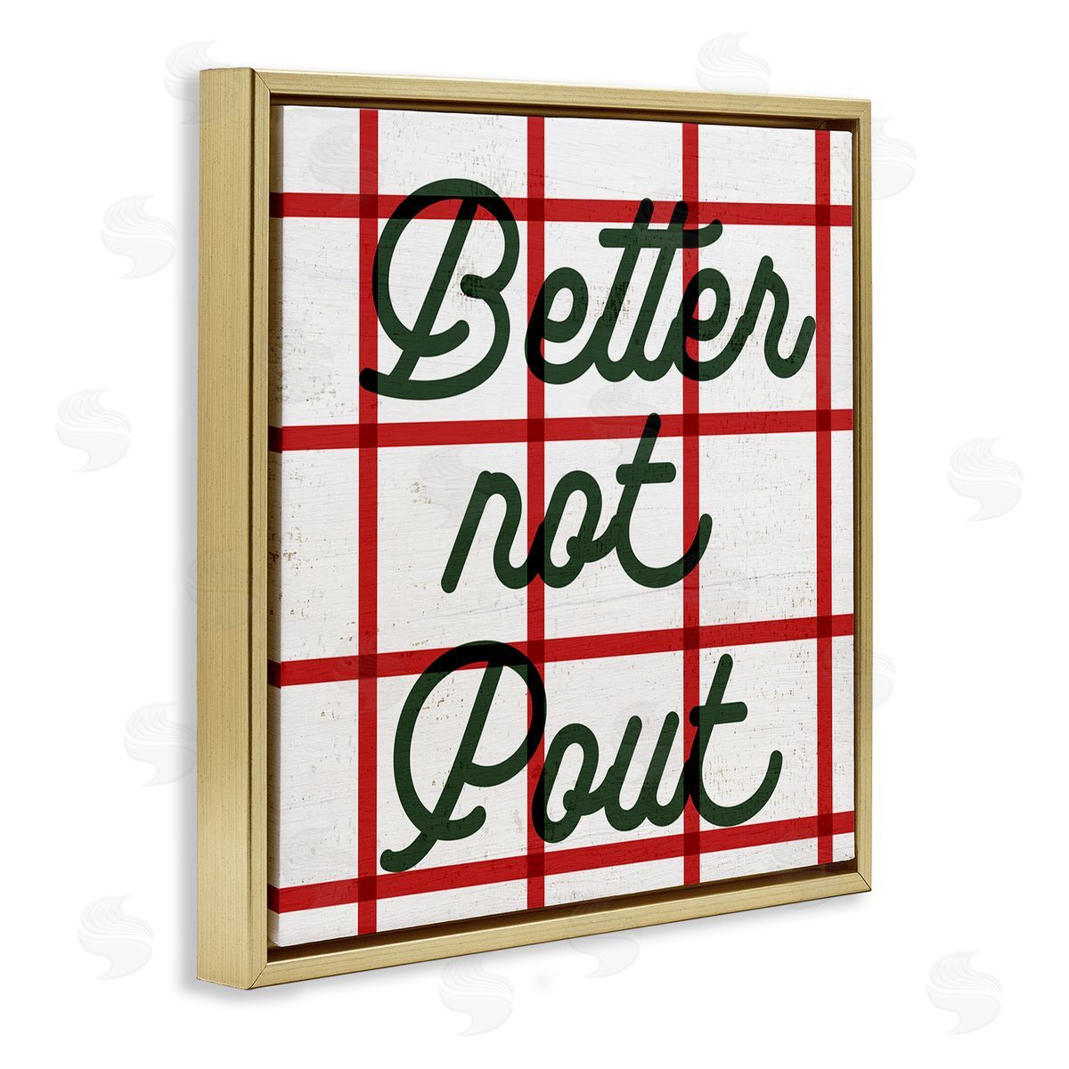 Stupell Studio Better Not Pout Plaid Phrase Gold Floating Frame Canvas Wall Art Print