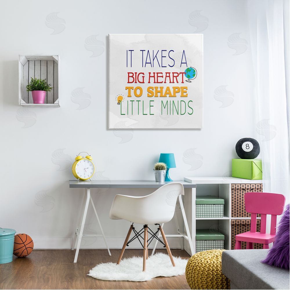 Kim Allen Big Heart To Shape Little Minds Phrase Canvas Wall Art in Room
