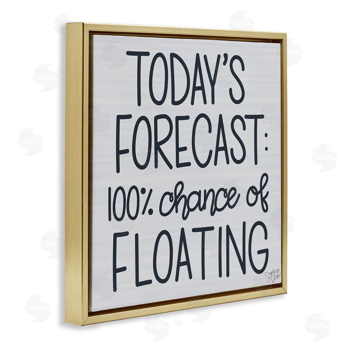 Stephanie Dicks Today's Forecast Floating Grey Phrase Gold Floating Frame Canvas Wall Art Print