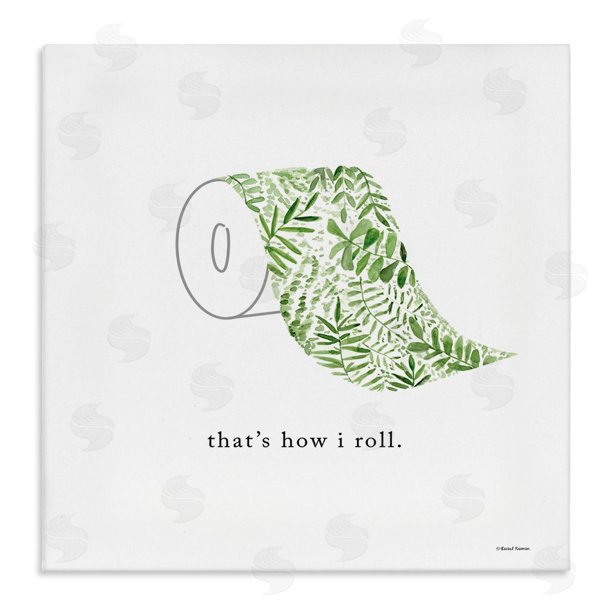 Rachel Nieman That's How I Roll Botanical Toilet Paper Stretched Canvas Wall Art Print