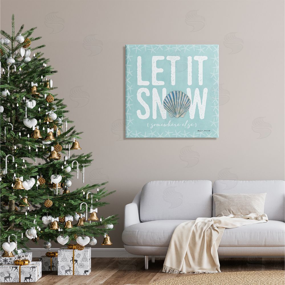 Stephanie Workman Marrott Let It Snow Somewhere Else Holiday Canvas Wall Art in Room