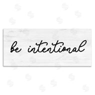 Stupell Studio | Be Intentional Inspirational Phrase