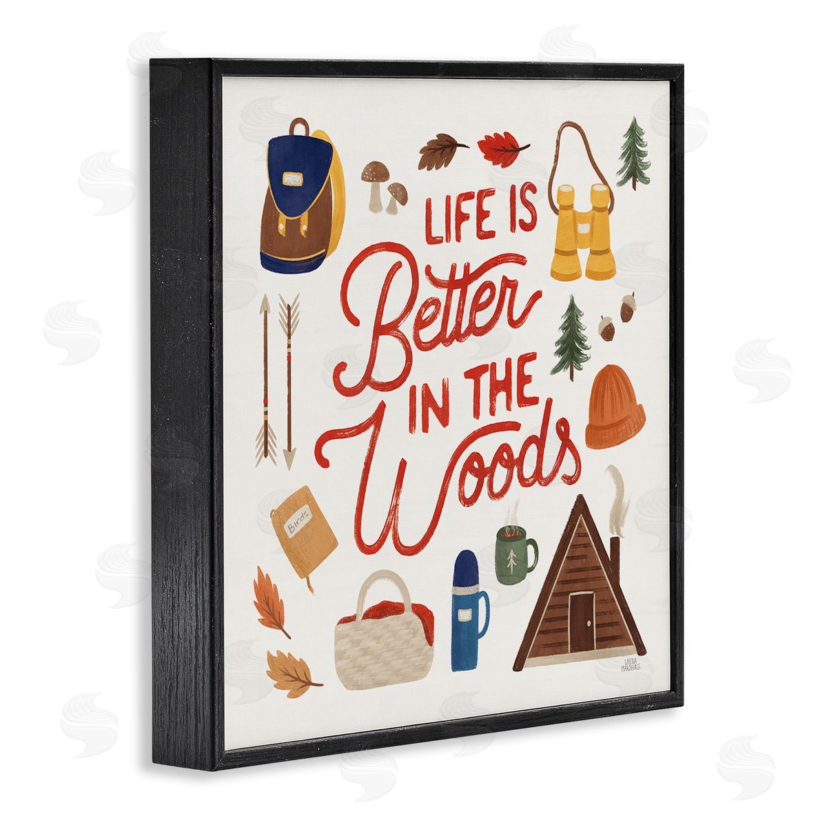 Laura Marshall Better in the Woods Phrase Black Framed Glicee Wall Art Print
