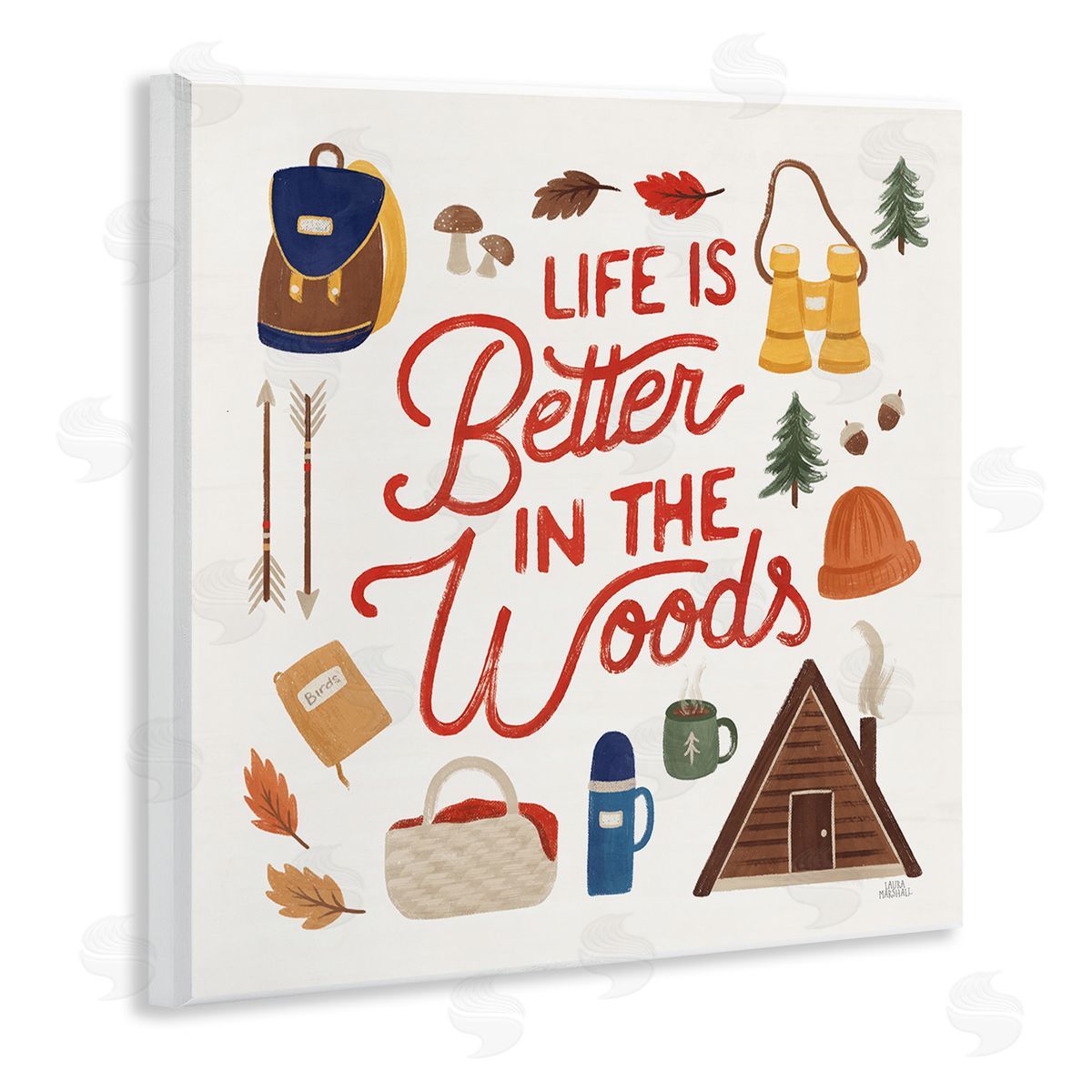 Laura Marshall Better in the Woods Phrase Wooden Wall Plaque Art Print