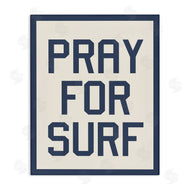Stupell Studio | Pray for Surf Phrase