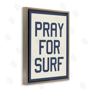 Stupell Studio | Pray for Surf Phrase