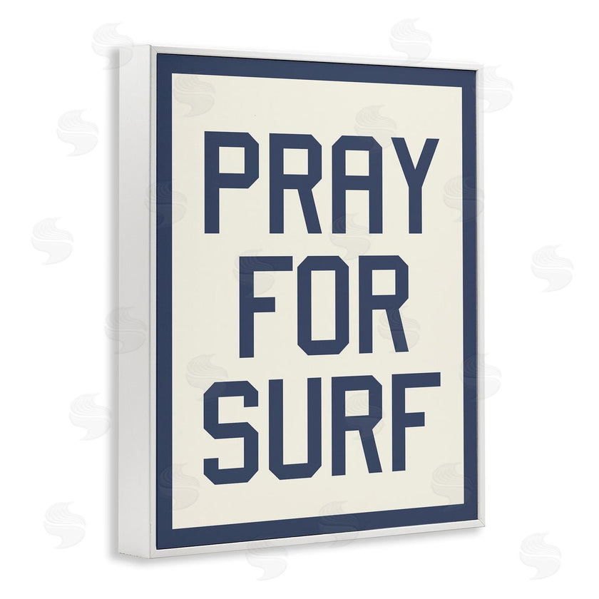 Stupell Studio | Pray for Surf Phrase