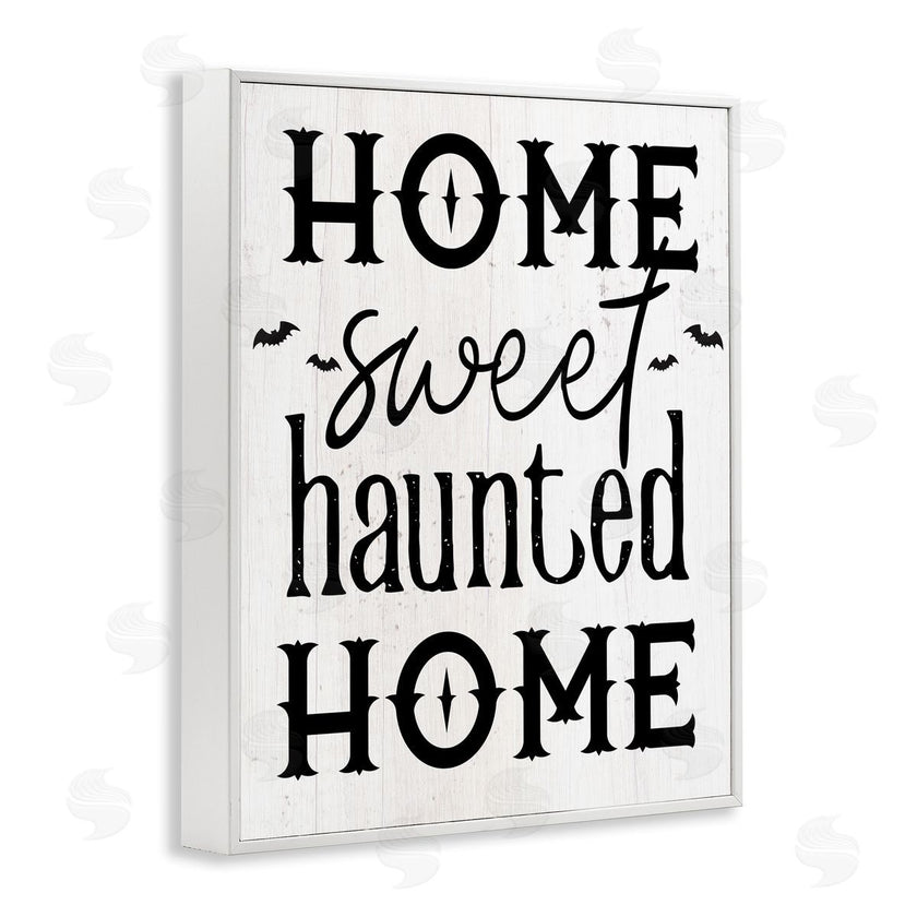 Stupell Studio | Haunted Home Phrase