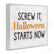 Stupell Studio | Halloween Starts Now Phrase