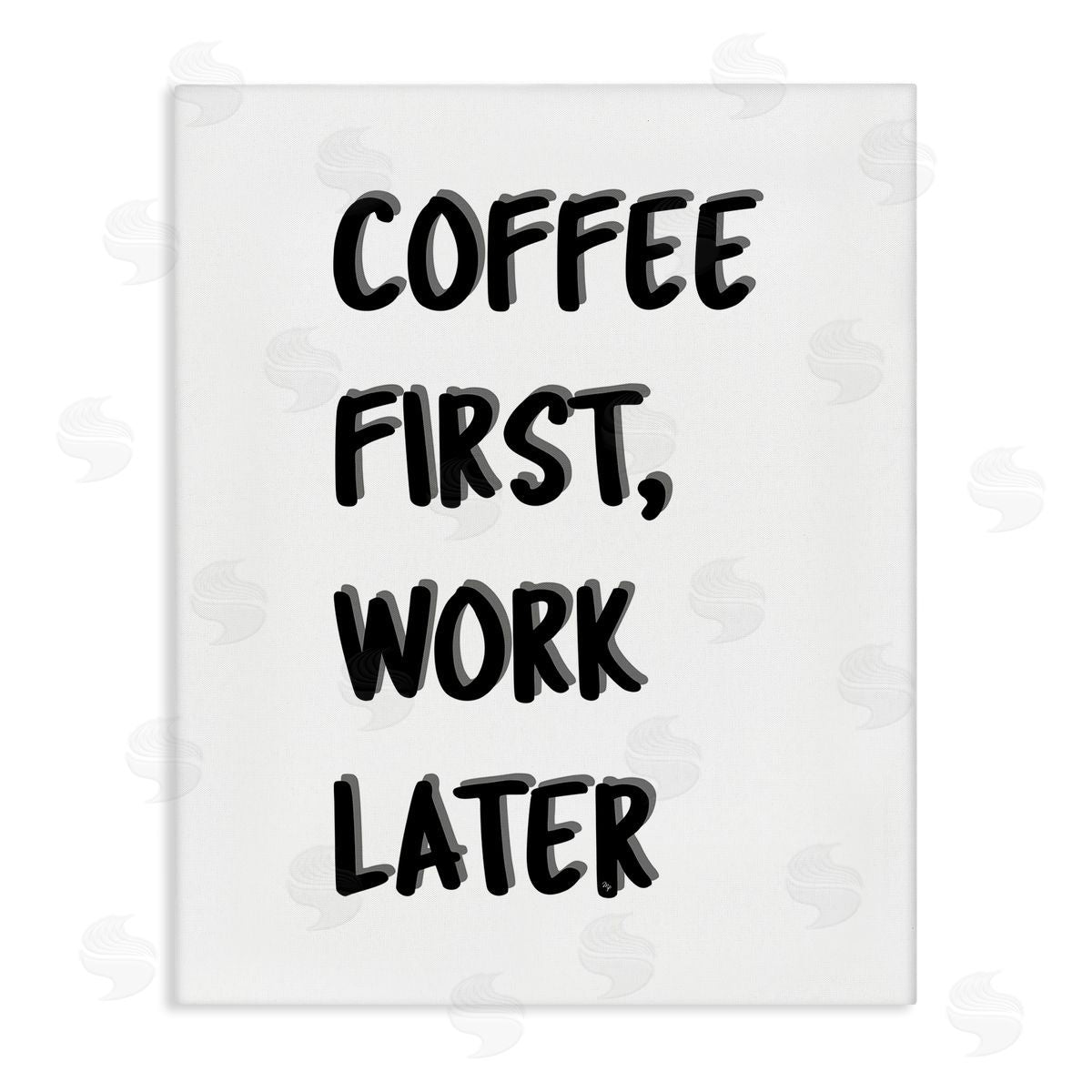 Martina Pavlova Coffee First Work Later Canvas Wall Art