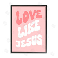 Stupell Studio | Love Like Jesus Retro