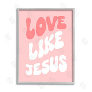 Stupell Studio | Love Like Jesus Retro
