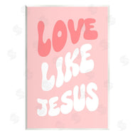 Stupell Studio | Love Like Jesus Retro