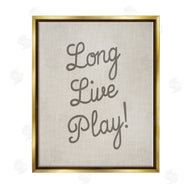 Stupell Studio | Long Live Play Phrase