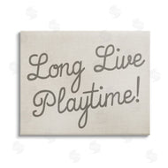 Stupell Studio | Long Live Playtime