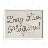Stupell Studio | Long Live Playtime