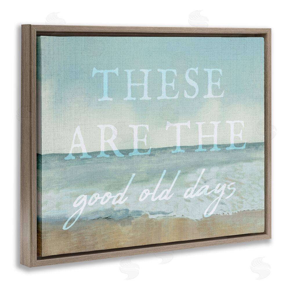 Stupell Studio Good Days Coastal Phrase Brown Floating Frame Canvas Wall Art Print
