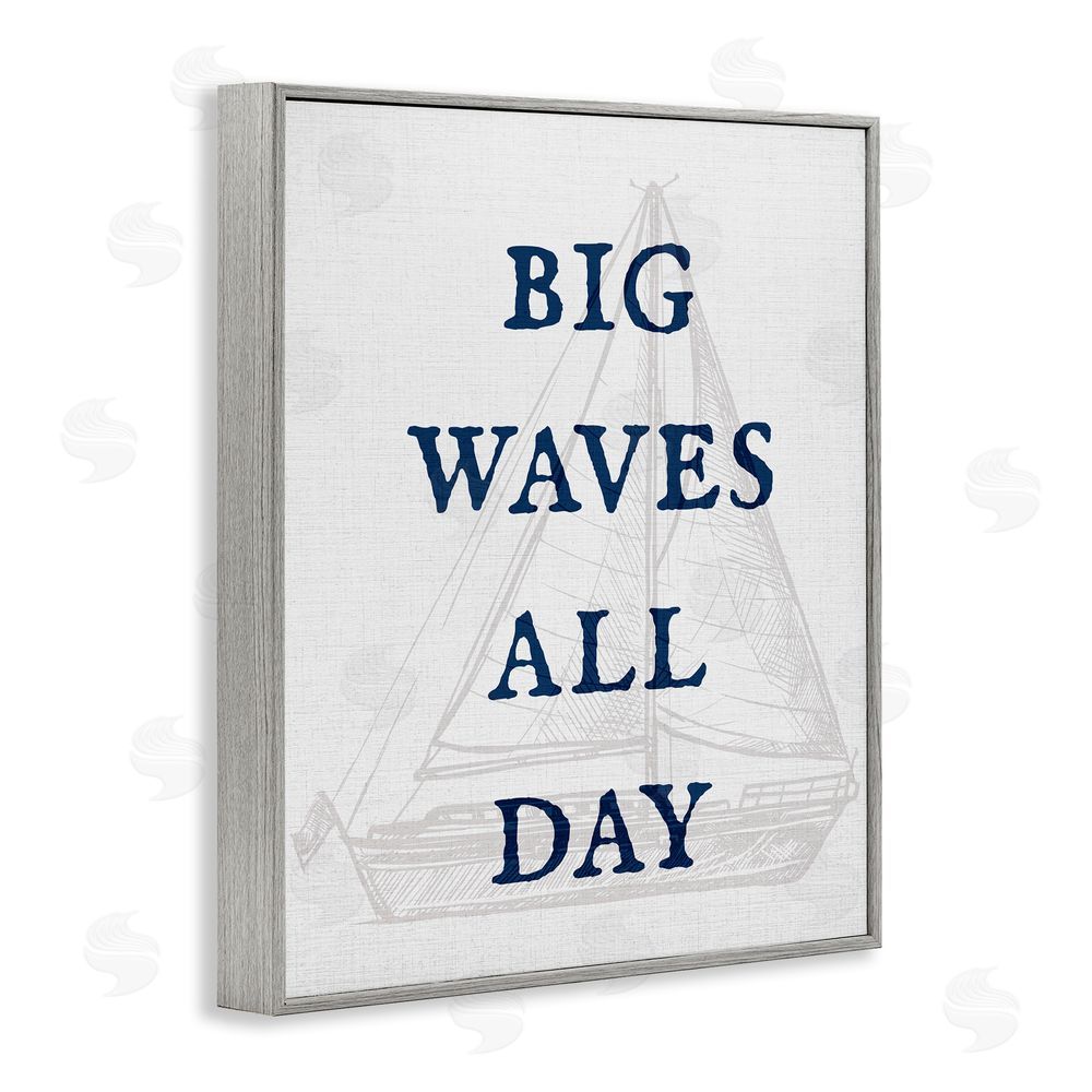 Stupell Studio Big Waves Nautical Phrase Gray Framed Giclee Wall Art Print