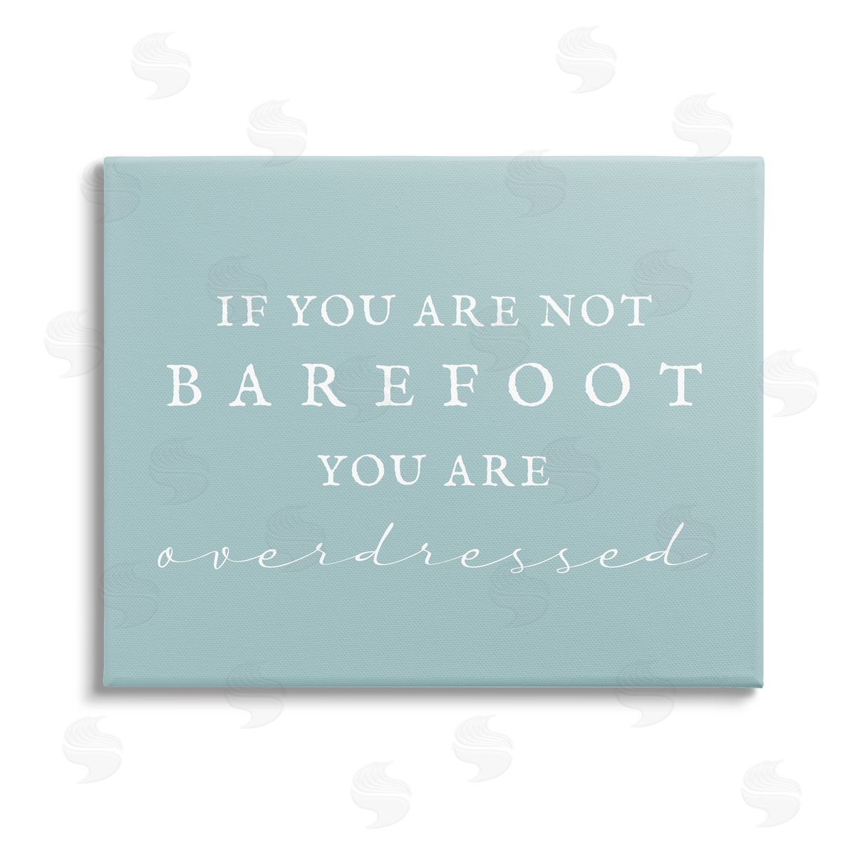 Stupell Studio Not Barefoot is Overdressed Stretched Canvas Wall Art Print