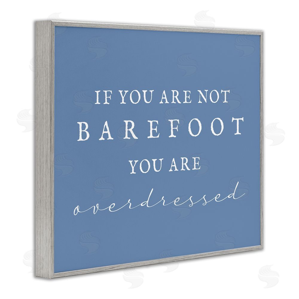 Stupell Studio Funny Barefoot Beach Phrase Gray Framed Giclee Wall Art Print