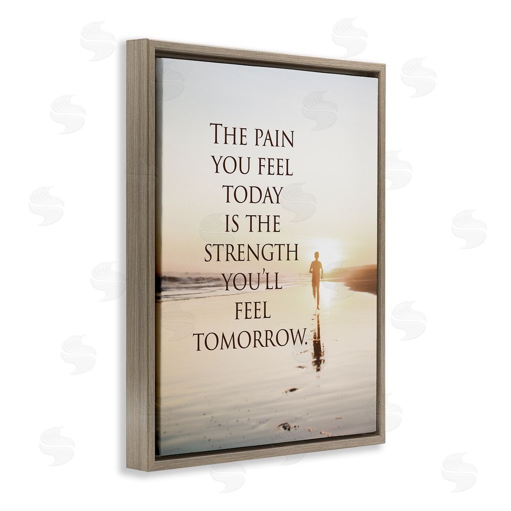 Steve Hunziker Pain Becomes Strength Phrase Brown Floating Frame Canvas Wall Art Print
