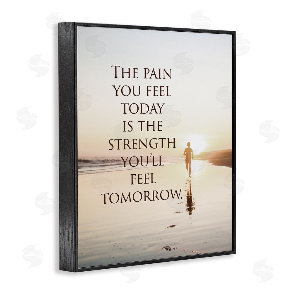 Steve Hunziker Pain Becomes Strength Phrase Black Framed Giclee Wall Art Print