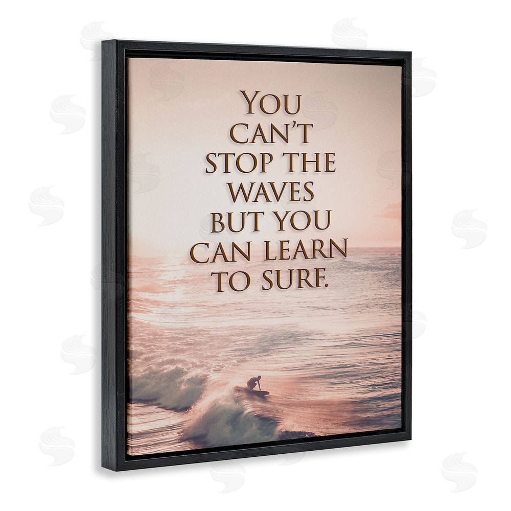Steve Hunziker Motivational Learn to Surf Black Floating Frame Canvas Wall Art Print