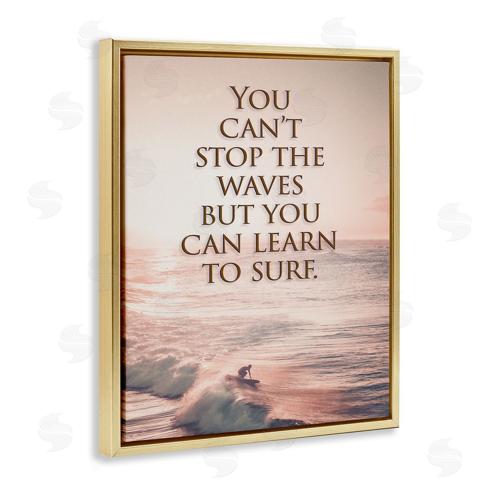 Steve Hunziker Motivational Learn to Surf Gold Floating Frame Canvas Wall Art Print