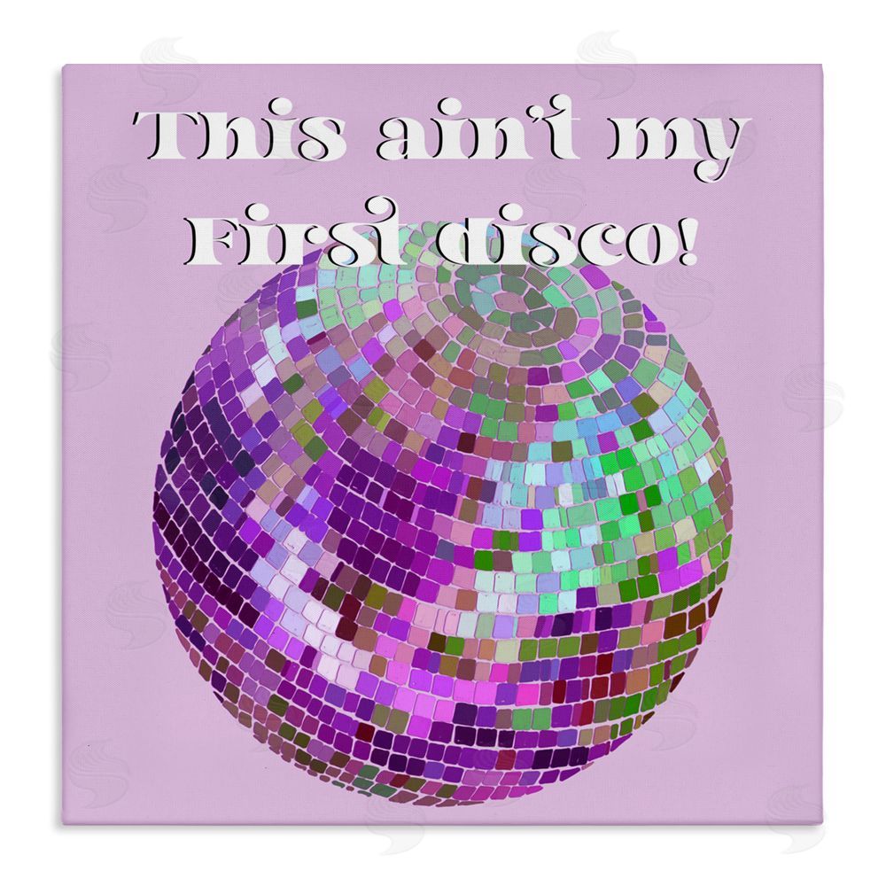 Regina Moore Ain't My First Disco Stretched Canvas Wall Art Print
