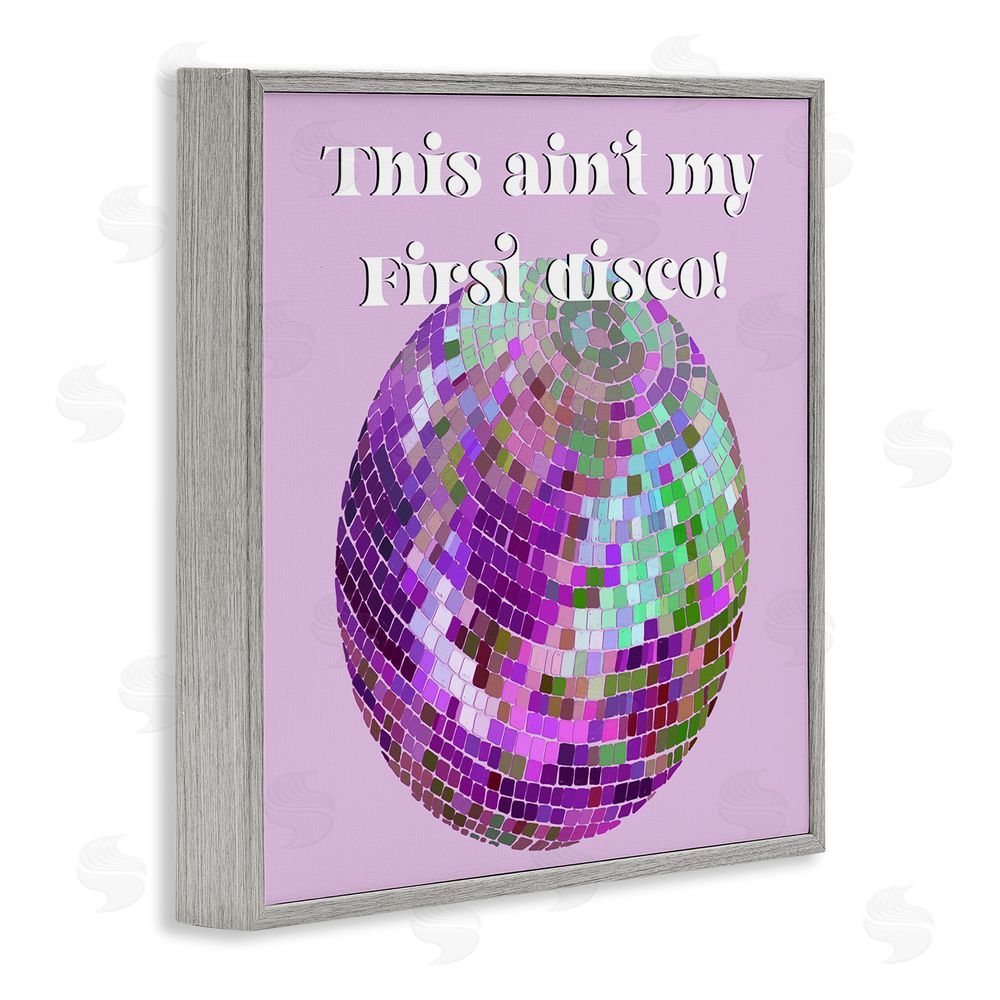 Regina Moore Ain't My First Disco Gray Framed Glicee Wall Art Print