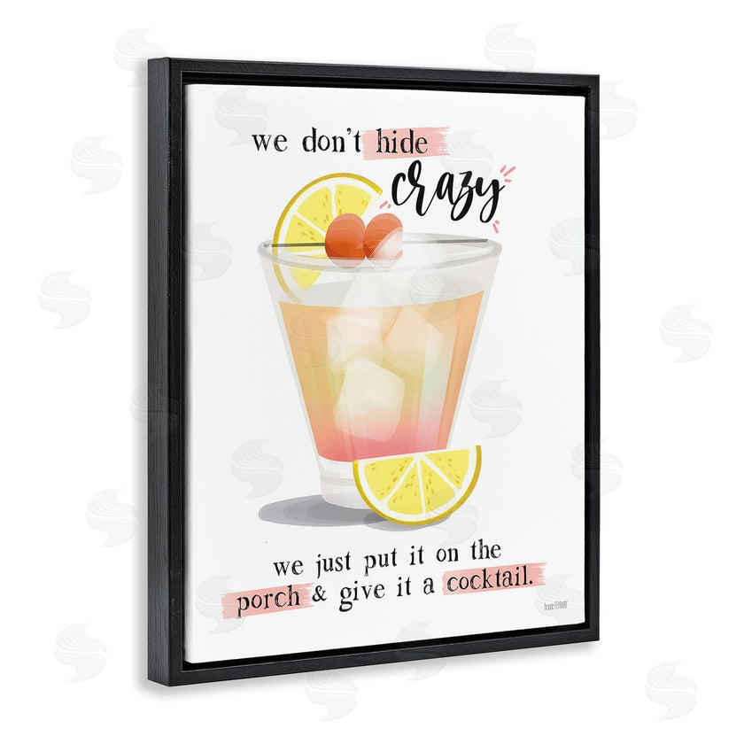 House Fenway | We Don't Hide Crazy