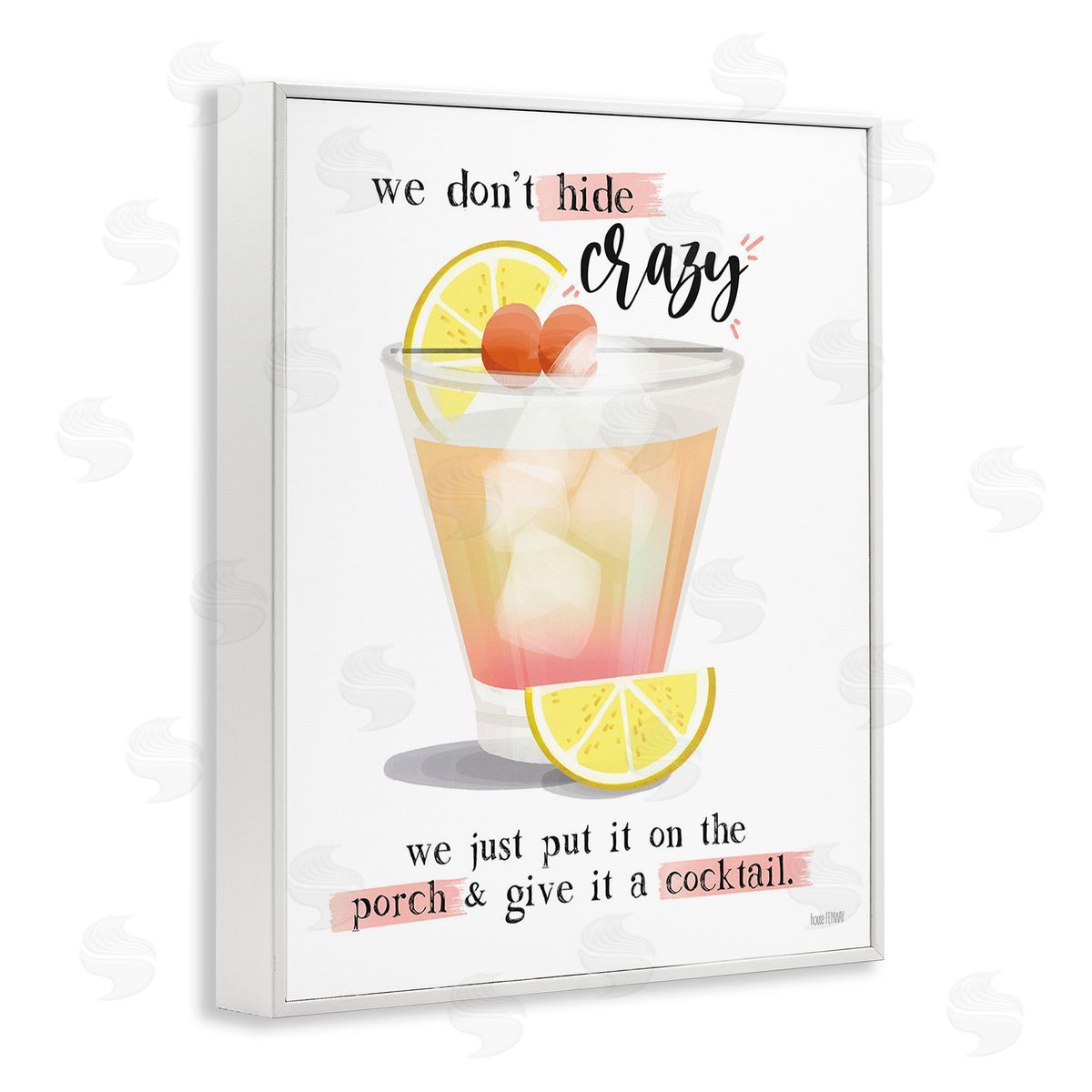 We Don't Hide Crazy White Frame Print Wall Art, Home Decor by House Fenway