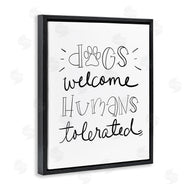 Sd Graphics Studio | Dogs Welcome Humans Tolerated