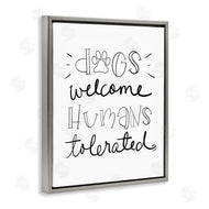 Sd Graphics Studio | Dogs Welcome Humans Tolerated