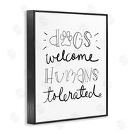 Sd Graphics Studio | Dogs Welcome Humans Tolerated