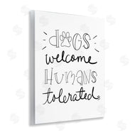 Sd Graphics Studio | Dogs Welcome Humans Tolerated