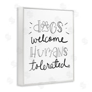 Sd Graphics Studio | Dogs Welcome Humans Tolerated