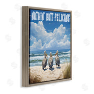 Jim Baldwin | Nuthin' Butt Pelicans