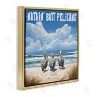 Jim Baldwin | Nuthin' Butt Pelicans