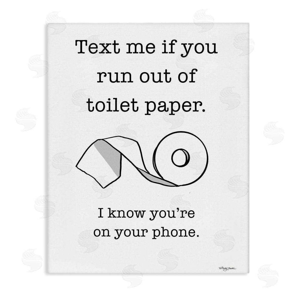 Text Me for Toilet Paper Canvas Wall Art, Home Decor by Molly Matin