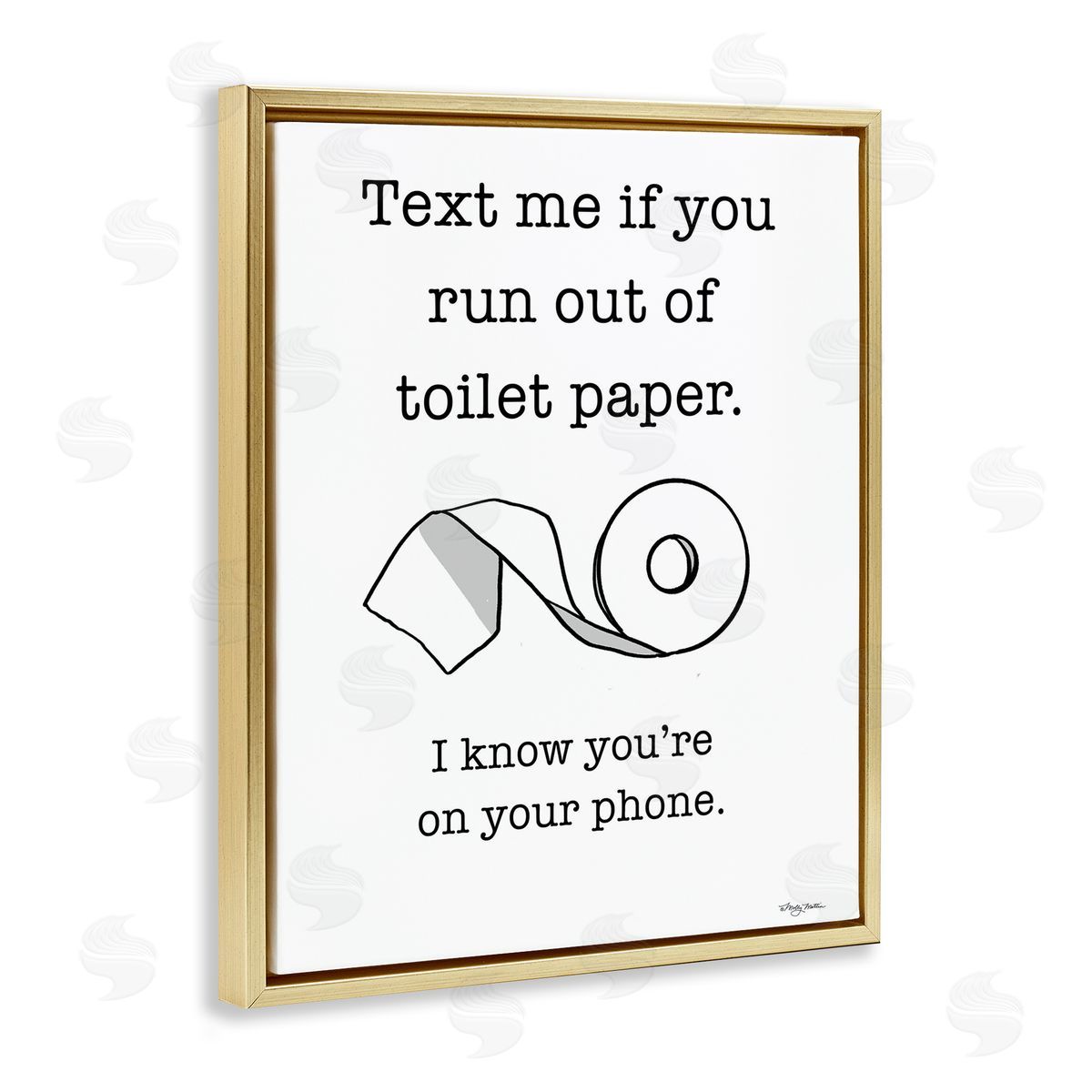 Text Me for Toilet Paper Gold Floating Frame Canvas Wall Art, Home Decor by Molly Matin
