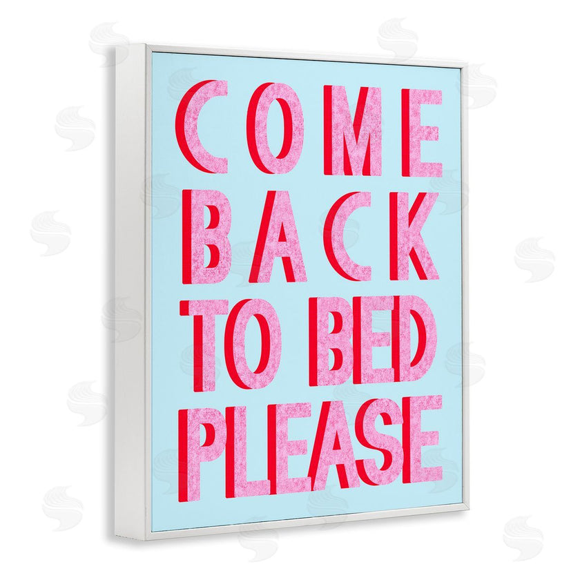 Stupell Studio | Come Back To Bed