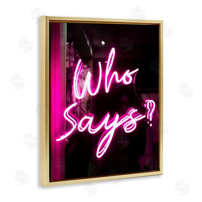 Stupell Studio | Pink Neon Who Says