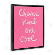 Sd Graphics Studio | Choose Kind Over Cool