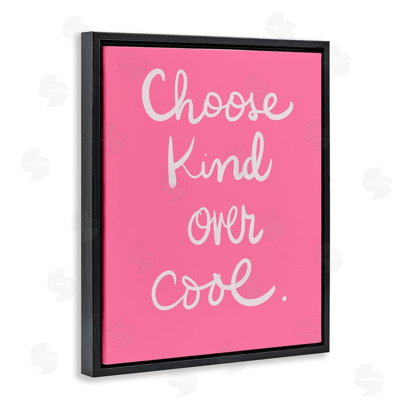 Sd Graphics Studio | Choose Kind Over Cool