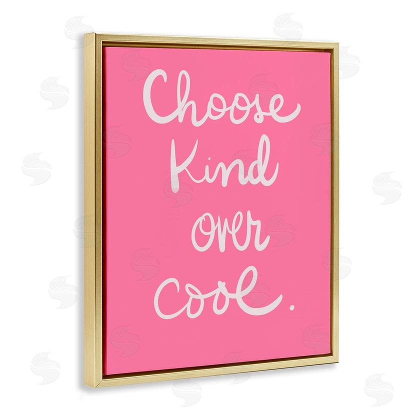 Sd Graphics Studio | Choose Kind Over Cool