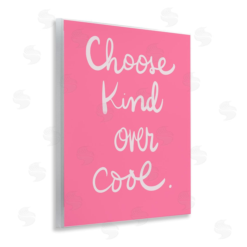 Sd Graphics Studio | Choose Kind Over Cool