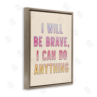 Yass Naffas Designs | Brave and Can Do Anything