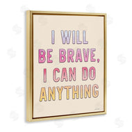 Yass Naffas Designs | Brave and Can Do Anything